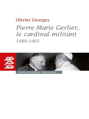 cover image of Pierre-Marie Gerlier, le cardinal militant